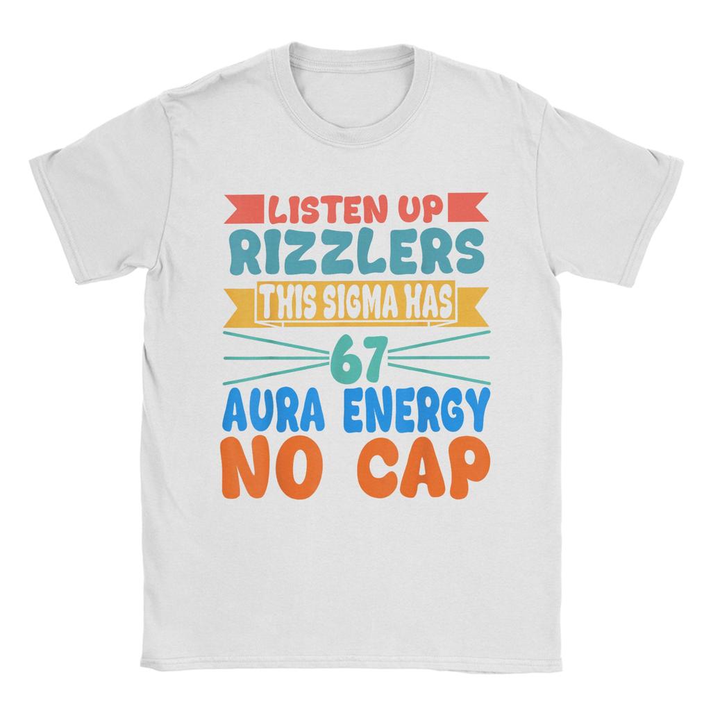 Listen Up Rizzlers This Sigma Has 67 Aura Energy Six Seven Men T Shirts Fashion Tee Shirt Cotton 4XL 5XL 6XL Tops