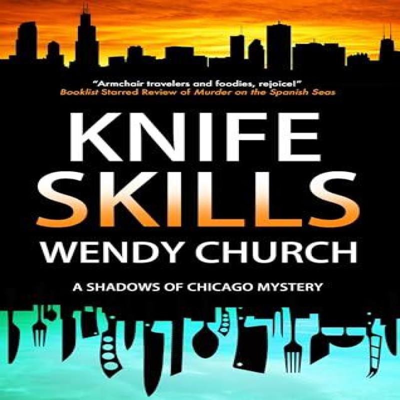 Knife Skills by Wendy Church Paperback Book 9781448314584