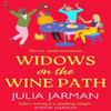 Widows On the Wine Path by Julia Jarman Paperback Book 9781785130397