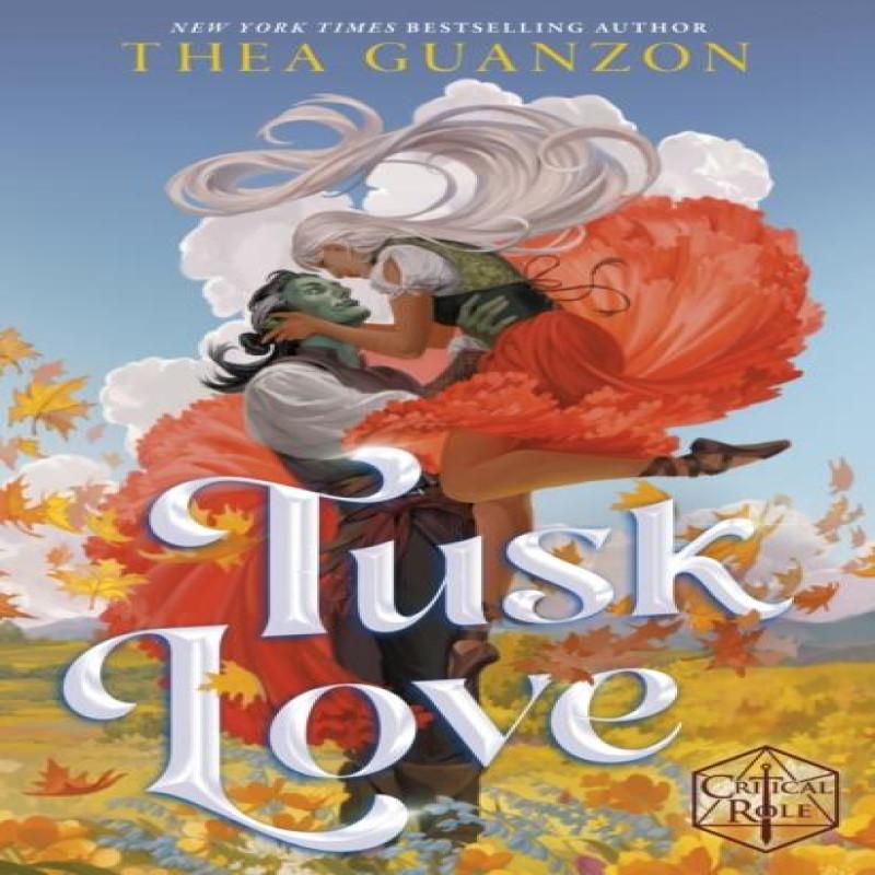 Ria Christie English Books Tusk Love Von Cast Of Critical Role Gebundenes Buch 9781529954647