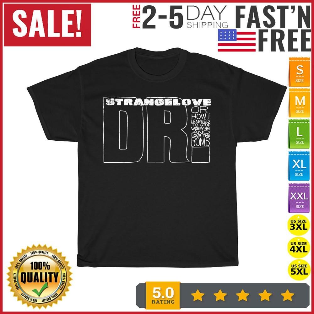 

Vintage Dr Strangelove Vintage T Shirt Men Fashion 2023 Women T Shirt Short NEW M