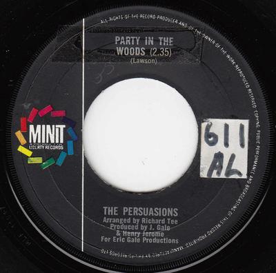 Płyta 7-calowa PERSUASIONS - Party In The Woods / It's Better To MLF11017 Minit 1969 UK Soul/Funk Używana