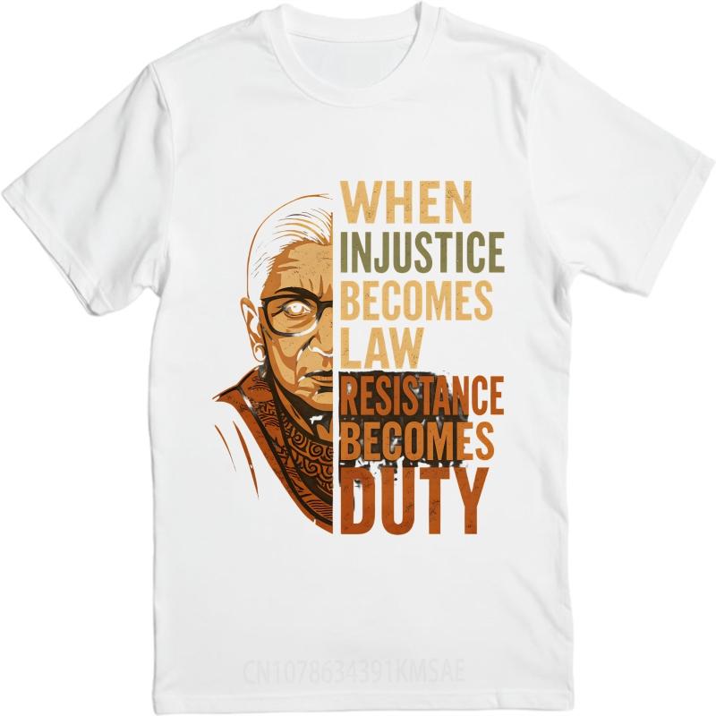 Soft Unisex summer tshirt Cotton When Injustice Becomes Law Resistance Becomes Duty Retro For Unisex Top tees male summer teeshirt