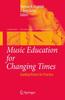 წიგნი Music Education for Changing Times : Guiding Visions for Practice : 7