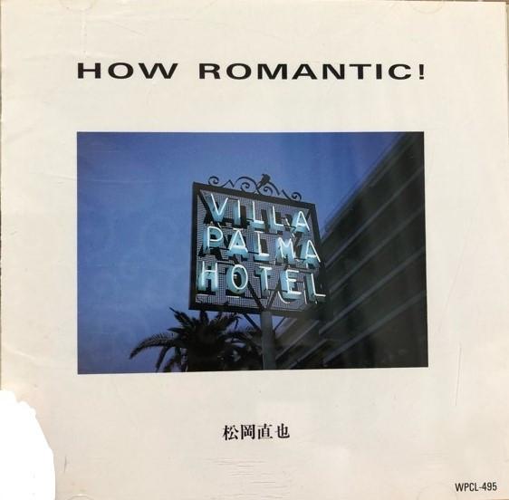 

CD NAOYA MATSUOKA - How Romantic! WPCL495 Warner Bros. Re 1991 Japan Jazz Used