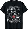 Lane Name It's A Lane Thing You Wouldn't Understand T-Shirt