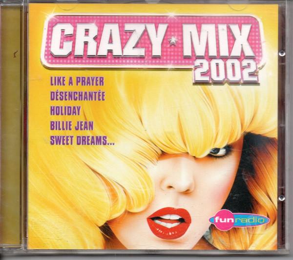 CD VARIOUS - Crazy Mix 2002 0927486682 Warner Music Fr 2002 France Dance & Electronica Used