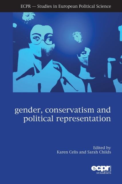 The Gender, Conservatism and Political Representation Book