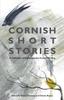 Cornish Short Stories by Tim Hannigan Paperback Book 9780750983556