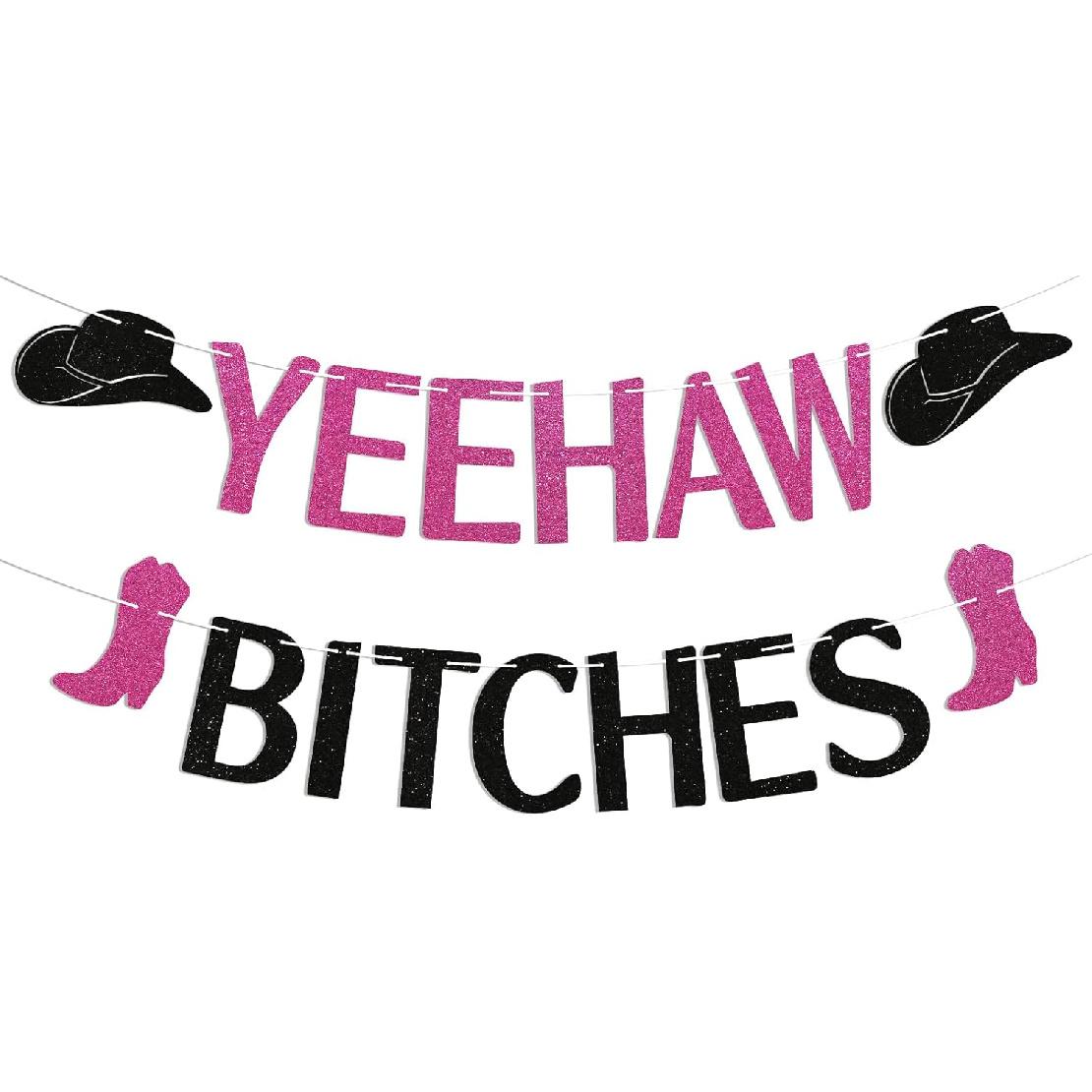 Yeehaw B*tches Banner, Black Hot Pink Glitter Bachelorette Party Decorations, Yeehaw Banner, Western Cowgirl Bachelorette Banner, Nashville