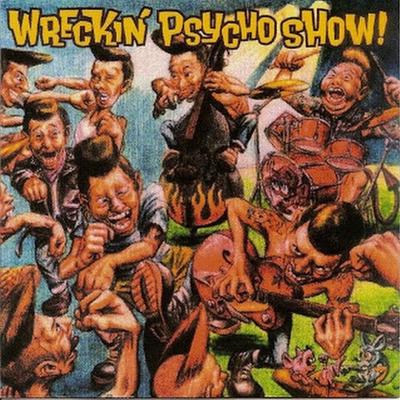 CD VARIOUS - Wreckin' Psycho Show! CYC001 Cyber Label 1997 Japan Rock Used