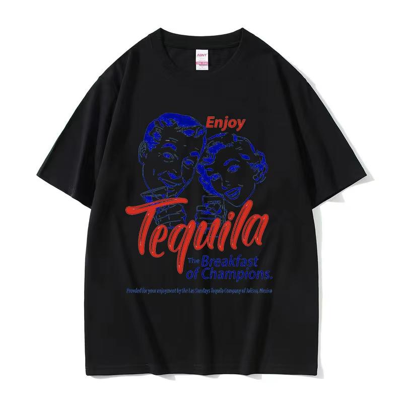 2025 Summe Enjoy Tequila The Breakfast of Champions Funny Meme T Shirts Men Women Casual 100 Pure Cotton Printed Tshirt Y2k