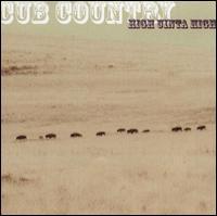 

CD CUB COUNTRY - High Uinta High JT1068 Jade Tree 2002 US Rock Used