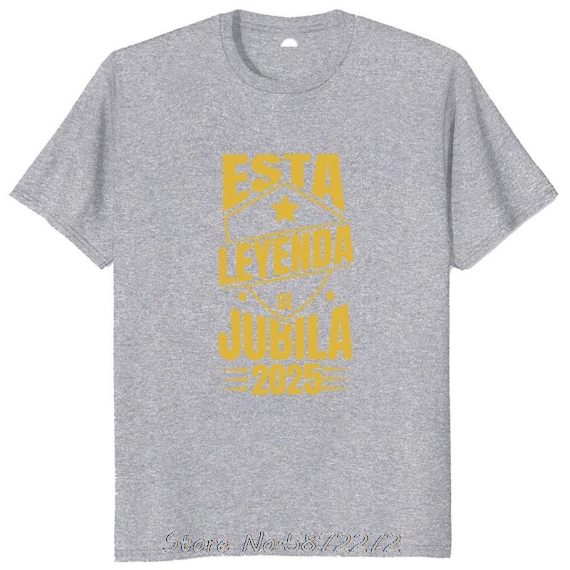 

Retro The Man Be Retired 2025 TShirt Spanish Retirement Papa Gift Unisex T Shirt Cotton Tshirt Graphic Tees Mens Clothing 4XL