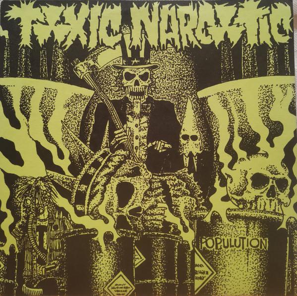 

7inch Record TOXIC NARCOTIC - Populution RPR003 Rodent Popsicle 1992 US Rock Used
