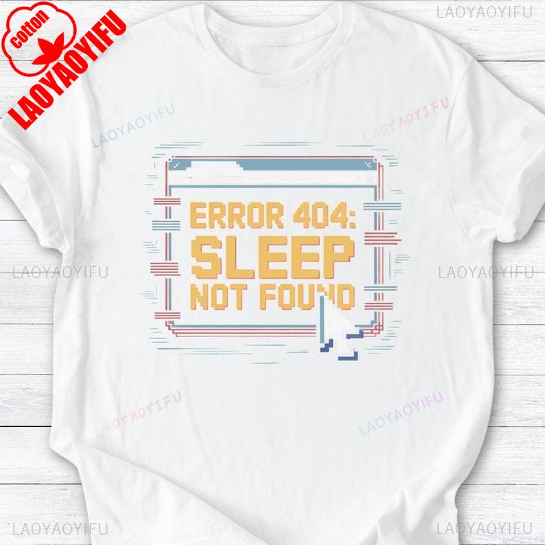 Retro Pixel Graphic Error 404 Sleep Not Found TShirt Funny Gamer Tee for Night Developers Coders Sleep Deprived Shirt Unisex S