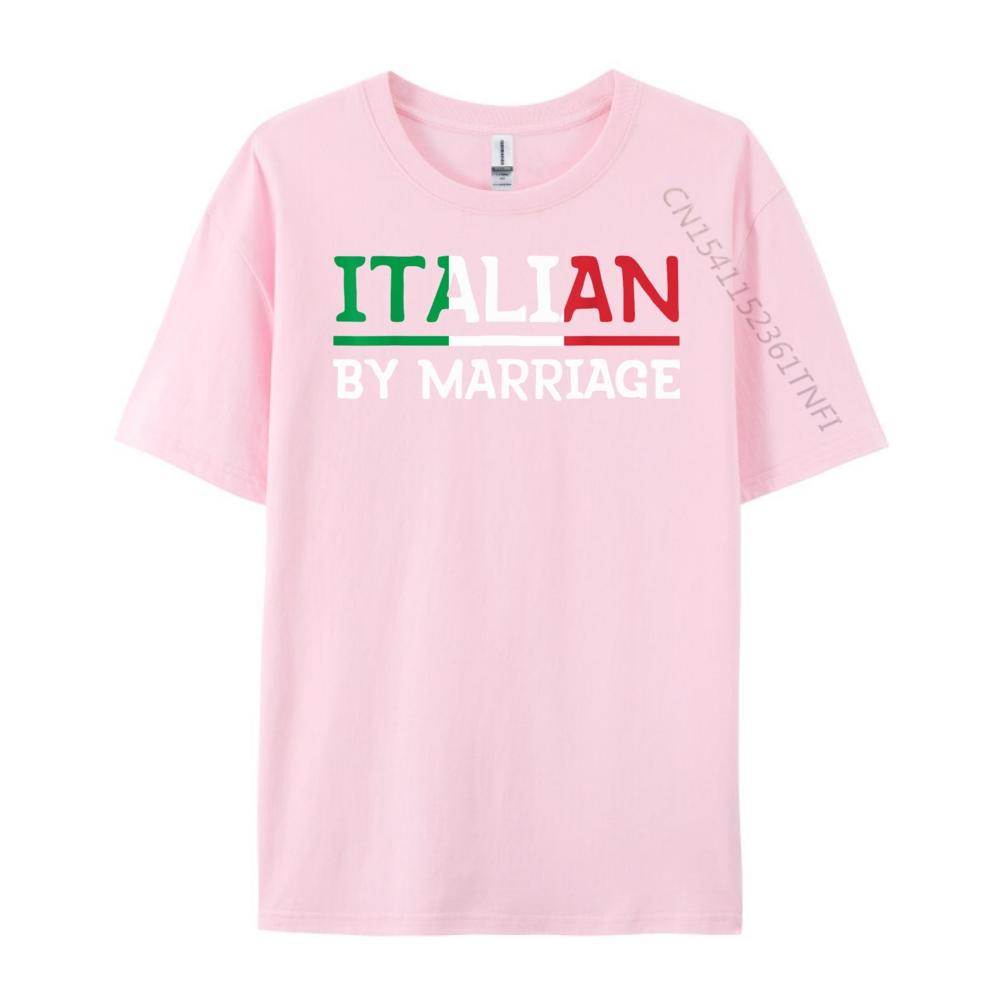 Italian By Marriage TShirt Italia Marriage Humor Printed TShirt Autumn Mens Shirts Geek