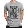 Mens THIS IS MY 18TH BIRTHDAY T-SHIRT  Cotton 18 Years Old Top Funny Gift