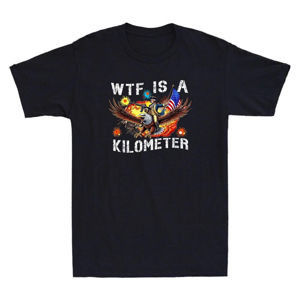 Retro Wtf Is A Kilometer Funny Meme Humor Patriotic American Quote Men s T-Shirt L