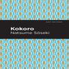 Kokoro by Natsume Soseki Paperback Book 9781513283296