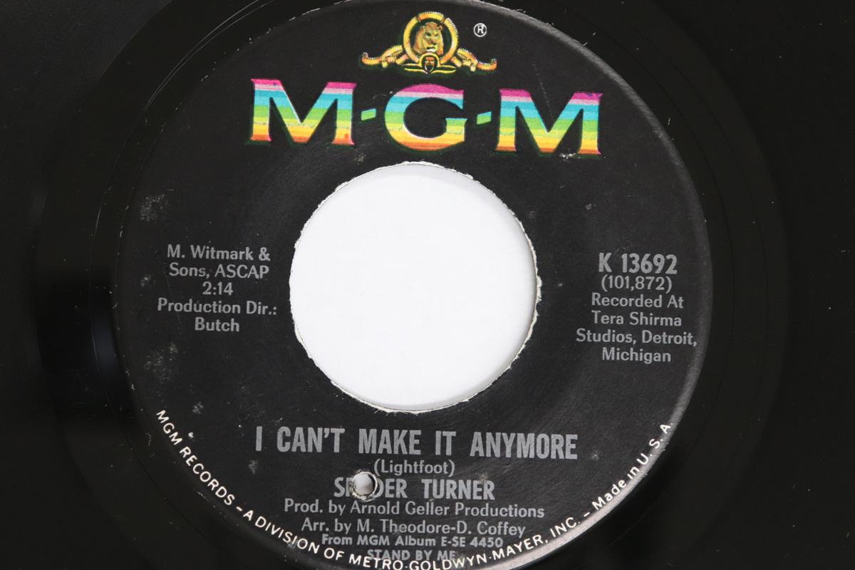 

7inch Record SPYDER TURNER - I Can t Make It Anymore / Don t Hol K13962 MGM RECORDS 1967 US Soul/Funk Used