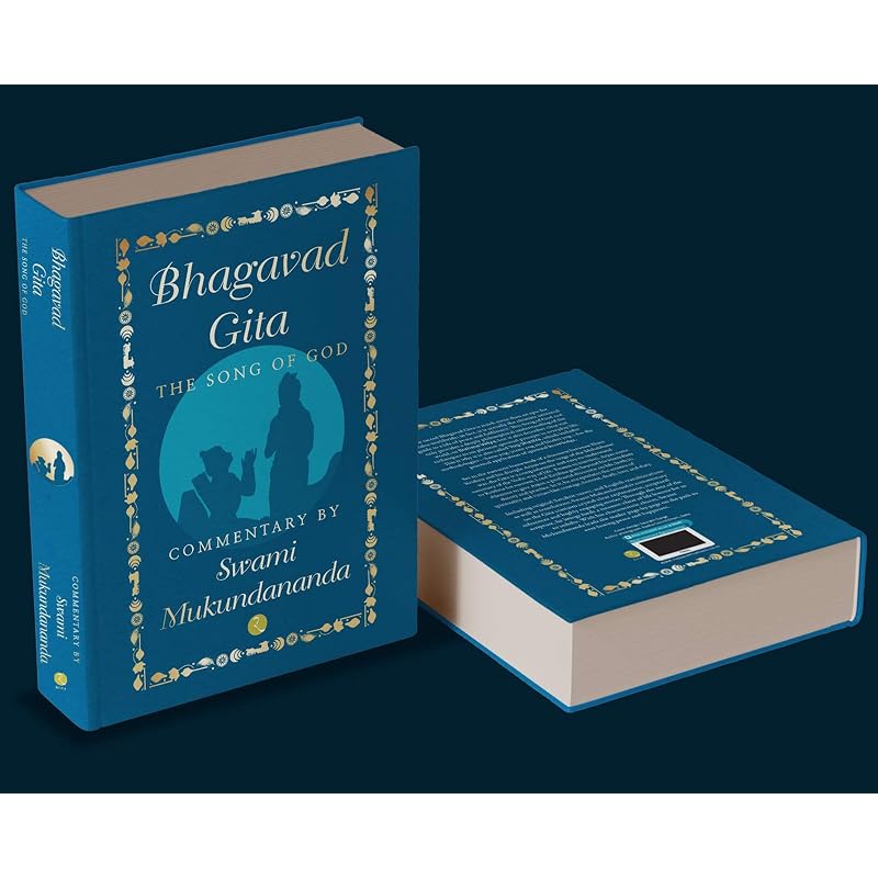 BHAGAVAD GITA: THE SONG OF GOD The sacred Bhagavad Gita is much more than