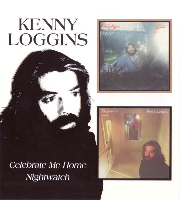 

CD KENNY LOGGINS - Celebrate Me Home / Nightwatch BGOCD769 BGO Records 2007 UK Rock Used