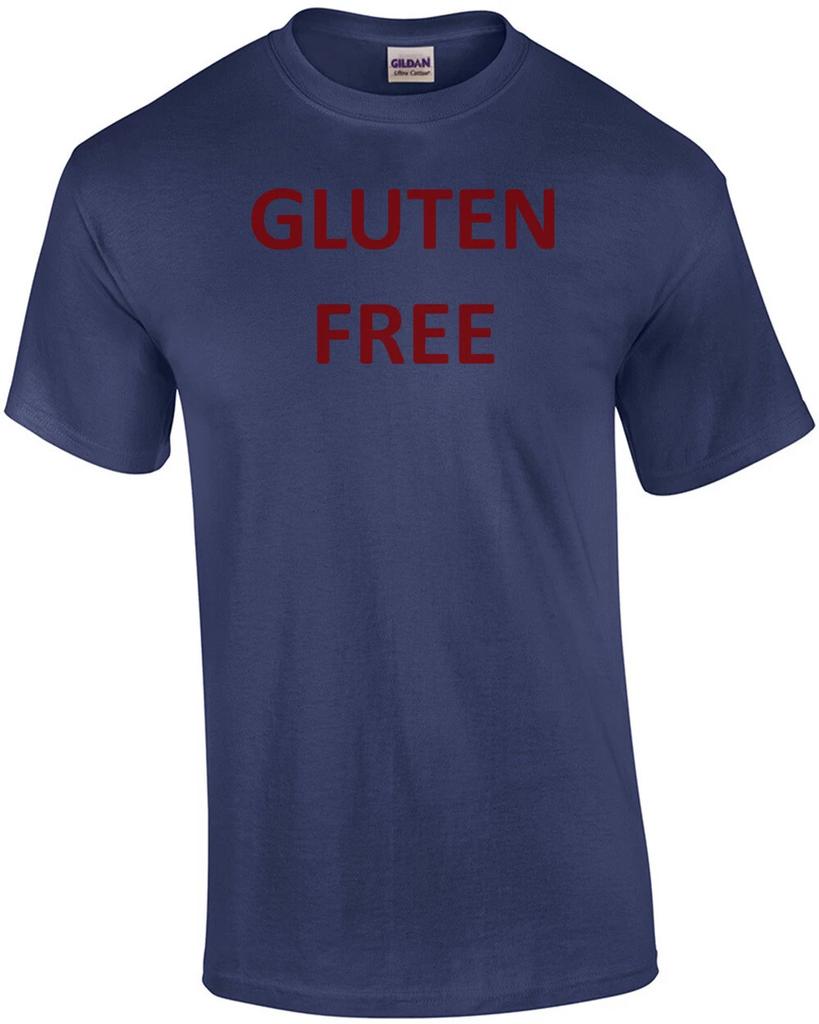 GLUTEN FREE Funny Shirt