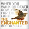 The Enchanted by Rene Denfeld Paperback Book 9781780226347