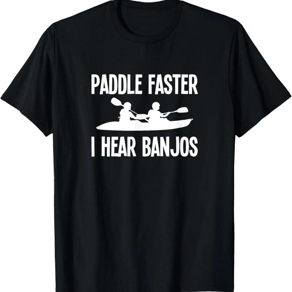 Paddle Faster I Hear Banjos Funny T-Shirt