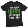Unisexs Saint Patricks Day Drinking Funny T Shirt Non Irish Party