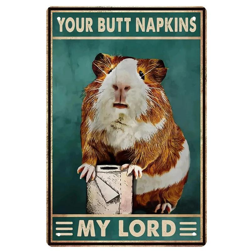 Funny Bathroom Metal Tin Sign Artwork Wall Decor Your Butt Napkins My Lady My Lord Decoration for Home Hotel Cafe Pub Wall Decor