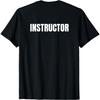 INSTRUCTOR Back Print Rear Lettering Instructor T-Shirt(1)