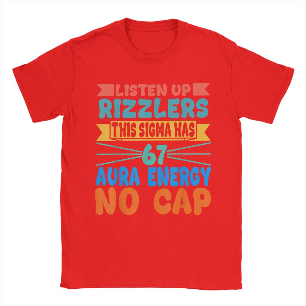 Listen Up Rizzlers This Sigma Has 67 Aura Energy Six Seven Men T Shirts Fashion Tee Shirt Cotton 4XL 5XL 6XL Tops