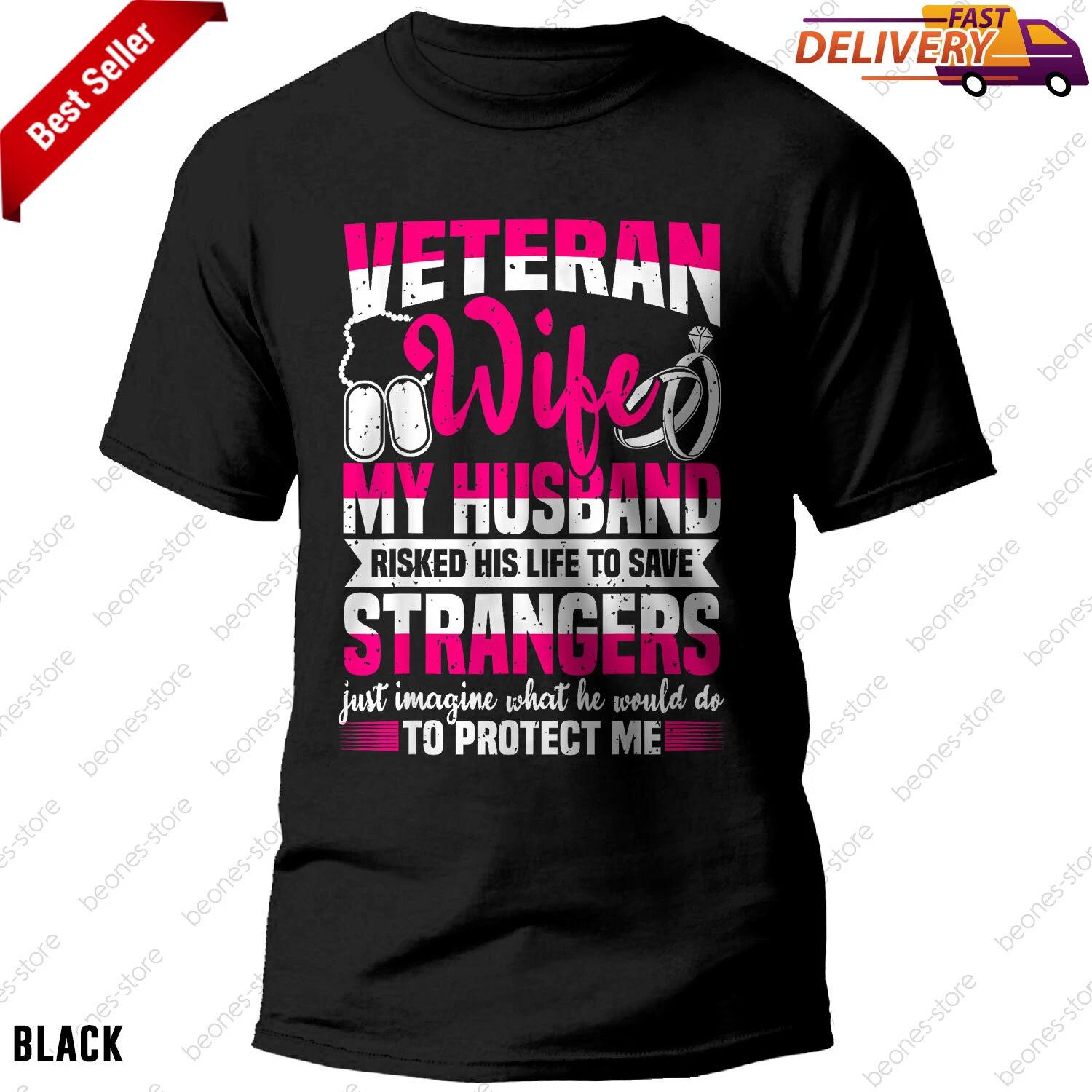Veteran Wife Proud Military Husband T-shirt for Women Soldier Gift Idea S