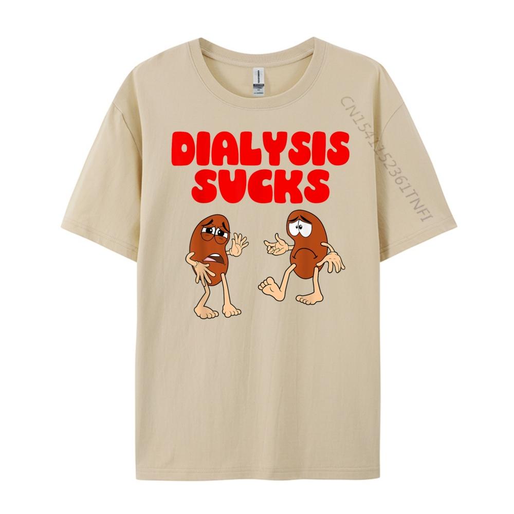 Dialysis Sucks Kidney Renal Failure Patient Harajuku New In Tops & Tees T-shirts Slogan