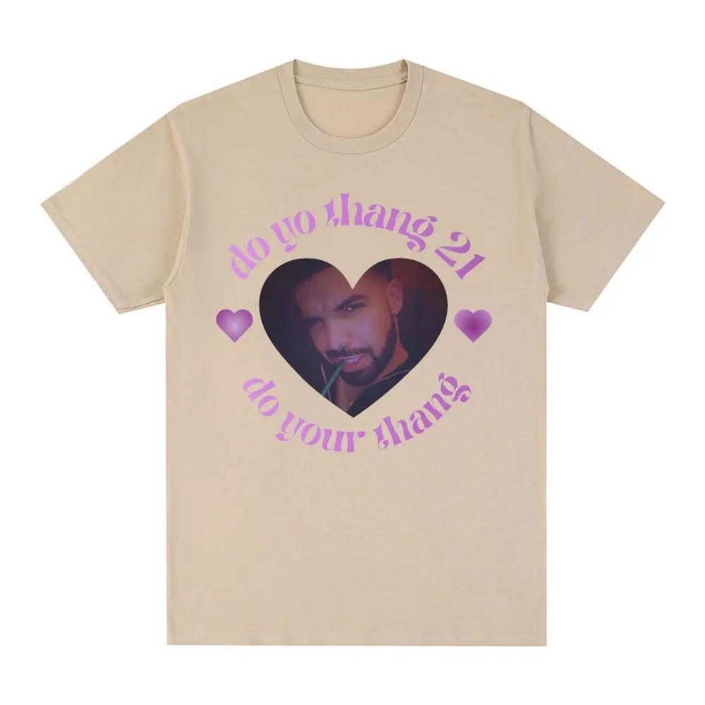 Rapper Drake T Shirt Do Yo Thang 21 Do Yo Thang Funny Meme T Shirt Men's Hip Hop Vintage Short Sleeve Tee Shirt Oversized
