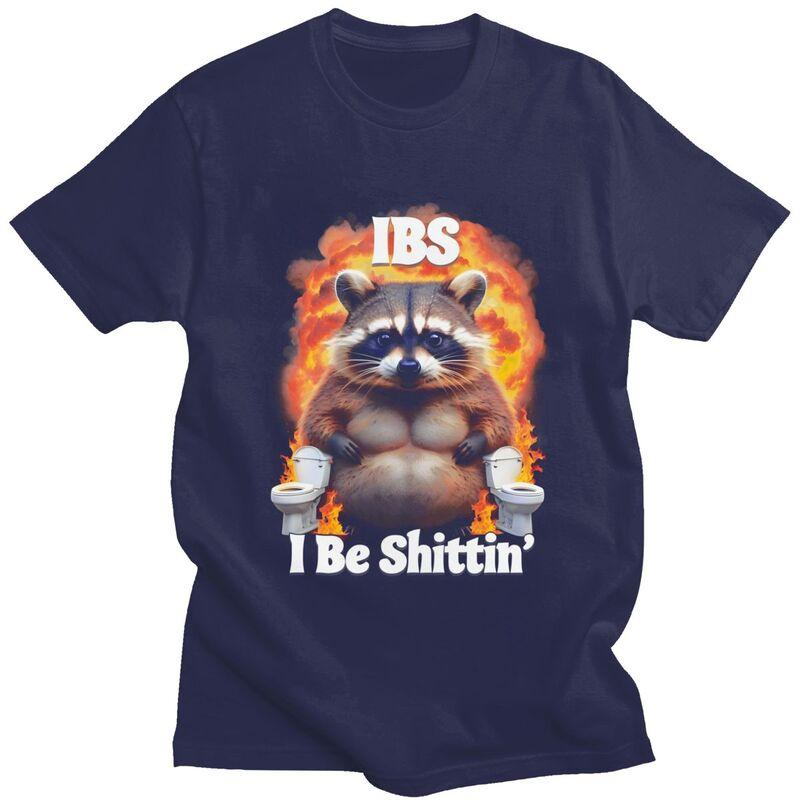 

Male IBS I Be Shittin Raccoon T Shirt Summer Short Sleeve 100 Cotton Colthing Leisure Novelty Design Graphic Tees Shirt 4XL