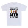 I Am Silently Judging Your Beer Selection Funny Beer Drinking Joke Unisexs Tshirt