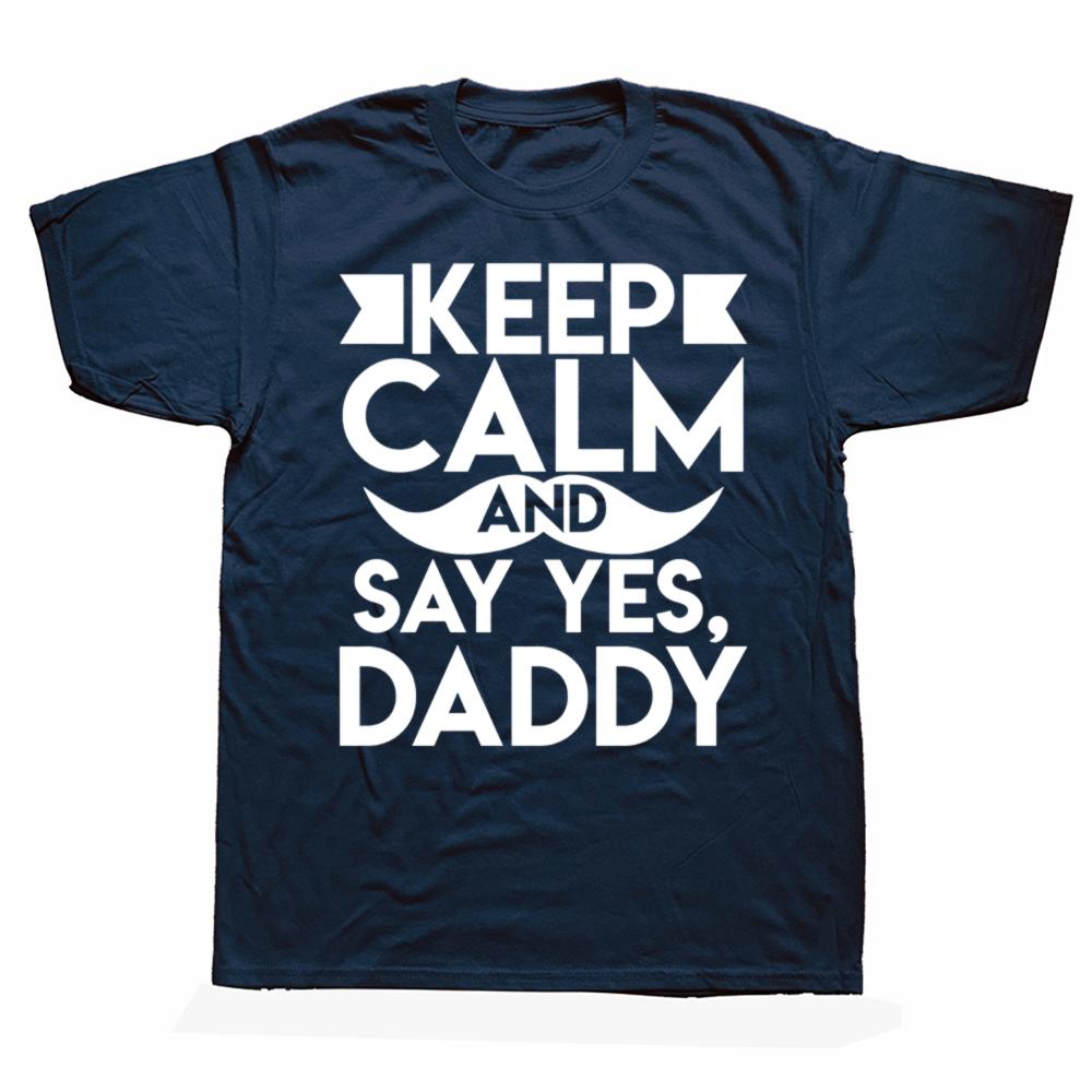 Say Yes Daddy BSDM Daddy Submissive T-shirt Humor Women Men Clothing Cotton Short Sleeve O-neck T Shirts Oversized Streetwear