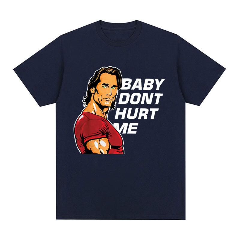 Baby Don't Hurt Me Meme T Shirt Men's Clothes Gym Fitness Lovers Cotton Short Sleeve T Shirts Unisex Casual Oversized T-shirt