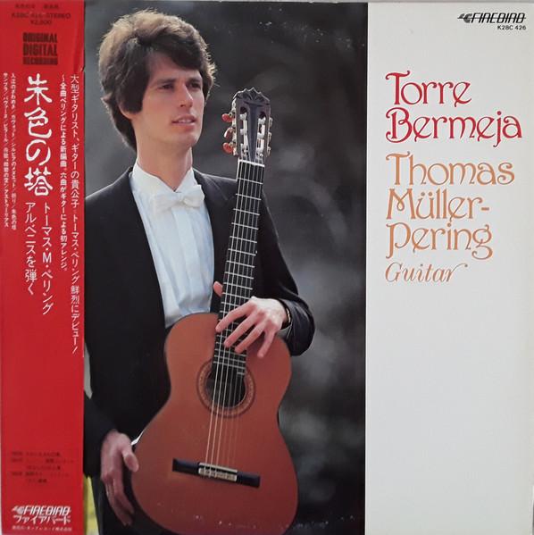 

Виниловая пластинка THOMAS MULLER PERING Torre Bermeia K28C426 FIREBIRD 1985 Япония Классика Б/у