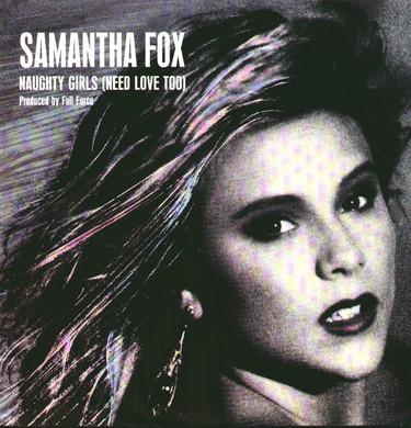 

12inch Record SAMANTHA FOX Naughty Girls Need Love Too FOXYT9 1987 UK Dance Electronica Used