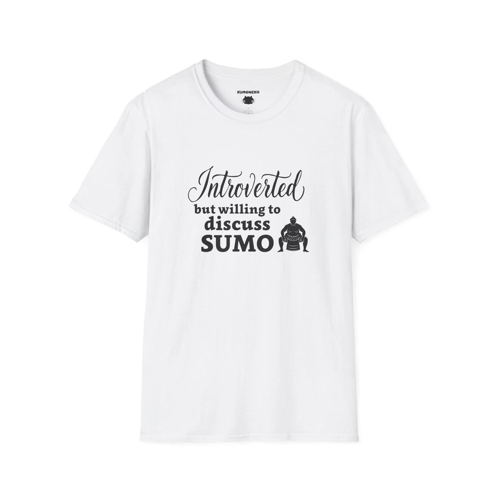 Introverted but willing to discuss sumo, funny sumo t-shirt S