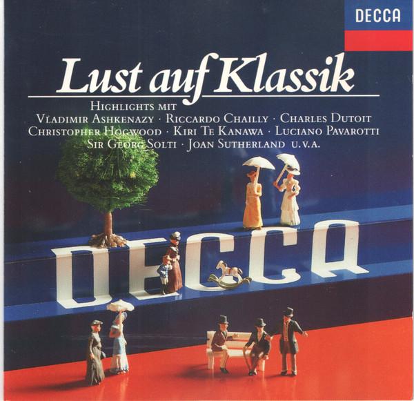 

CD VARIOUS Lust Auf Klassik 4333752 Decca 1991 Germany Classical Used