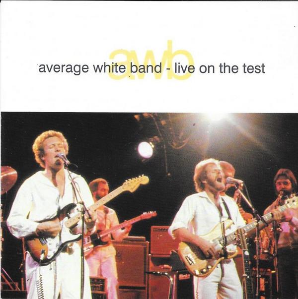 CD AVERAGE WHITE BAND - Live On The Test WHISCD005 Windsong Intern 1994 UK Soul/Funk Used