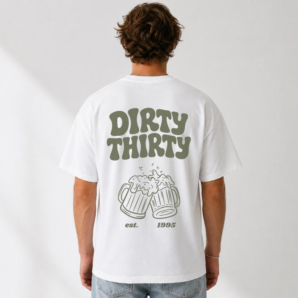Dirty Thirty Shirt, Birthday Beer Tee, Birthday Shirt, Vintage 30th Birthday Gift, Dirty 30 Party Tee, Cheers, 30th Birthday Shirt Personal