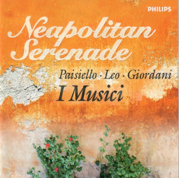 

CD I MUSICI - Neapolitan Serenade 4544762 Philips 1998 Europe Classical Used