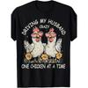 Funny Chicken T Shirt Driving My Husband Crazy Graphic Tee Durable Cotton Casual Crew Neck Top