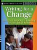 The Writing for a Change : Boosting Literacy and Learning Through Social Action Book